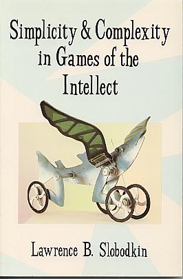 Simplicity and complexity in games of the intellect. Simplicity and complexity in games of the intellect.
