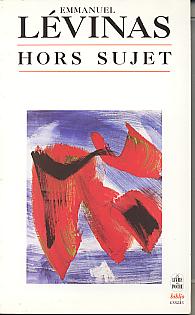 Hors sujet. (Le livre de poche, 10), (biblio essays, 4246) Hors sujet. (Le livre de poche, 10), (biblio essays, 4246)