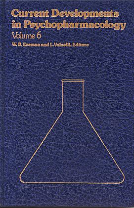 Current developments in psychopharmacology. Volume 6 Current developments in psychopharmacology. Volume 6