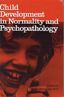 Child development in normality and psychopathology. Child development in normality and psychopathology.
