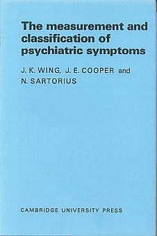 Measurement and classification of psychiatric symptoms: an instruction manual for the PSE and Catego Program. Measurement and classification of psychiatric symptoms: an instruction manual for the PSE and Catego Program.