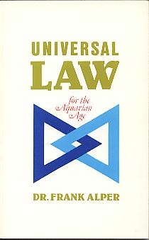 Universal law: for the Aquarian age. Universal law: for the Aquarian age.