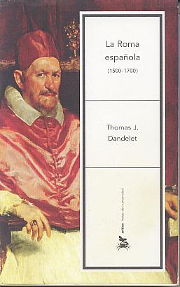 La Roma espanola (1500-1700). (Letras de humanidad) La Roma espanola (1500-1700). (Letras de humanidad)