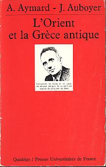 L'Orient et la Grece antique. 7th edition (Quadrige, 68) L'Orient et la Grece antique. 7th edition (Quadrige, 68)