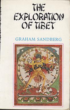 The exploration of Tibet: history and particulars. (Indian historical researches 54) The exploration of Tibet: history and particulars. (Indian historical researches 54)