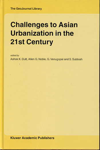 Challenges to Asian urbanization in the 21st century. (The GeoJournal library, 75) Challenges to Asian urbanization in the 21st century. (The GeoJournal library, 75)