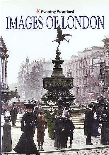 Images of London; Evening Standard. Images of London; Evening Standard.