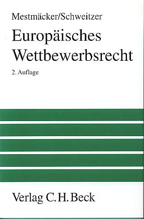 Europaisches Wettbewerbsrecht. 2. Aufl. Europaisches Wettbewerbsrecht. 2. Aufl.