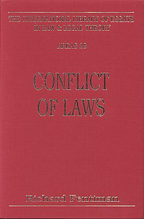 Conflict of laws. (The international library of essays in law and legal theory; Areas 28) Conflict of laws. (The international library of essays in law and legal theory; Areas 28)