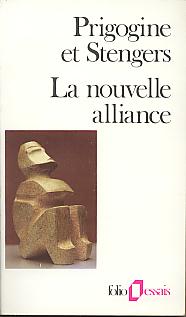 La nouvelle alliance: metamorphose de la science. 2e edition (Collection Folio/essays, 26) La nouvelle alliance: metamorphose de la science. 2e edition (Collection Folio/essays, 26)