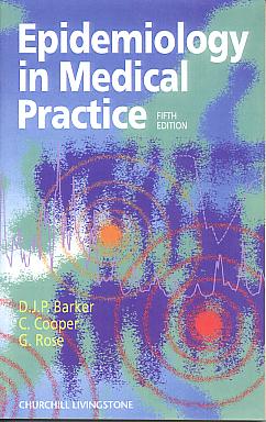 Epidemiology in medical practice. 5th edition Epidemiology in medical practice. 5th edition