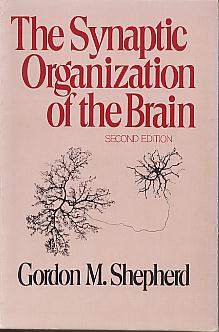 The synaptic organization of the brain. 2nd edition The synaptic organization of the brain. 2nd edition