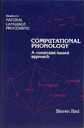 Computational phonology: a constraint-based approach. (Studies in natural language processing) Computational phonology: a constraint-based approach. (Studies in natural language processing)