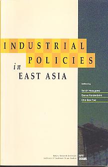 Industrial policies in East Asia. Industrial policies in East Asia.