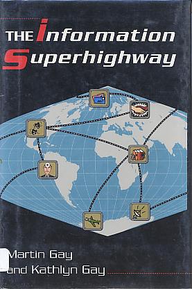 The information superhighway. The information superhighway.