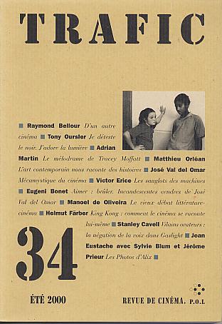TRAFIC: revue de cinema, No.34. ETE 2000. TRAFIC: revue de cinema, No.34. ETE 2000.