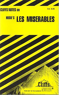 Hugo's Les miserables. (Cliffs notes) Hugo's Les miserables. (Cliffs notes)