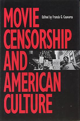 Movie censorship and American culture. Movie censorship and American culture.
