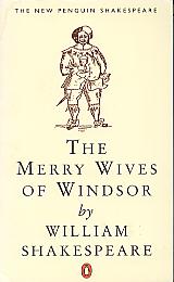 The merry wives of Windsor. (New Penguin Shakespeare) The merry wives of Windsor. (New Penguin Shakespeare)