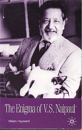 The enigma of V.S. Naipaul: sources and contexts. The enigma of V.S. Naipaul: sources and contexts.