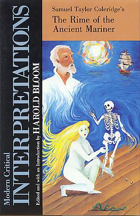 Samuel Taylor Coleridge's The Rime of the ancient mariner. (Modern critical interpretations) Samuel Taylor Coleridge's The Rime of the ancient mariner. (Modern critical interpretations)