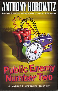 Public enemy number two: a Diamond brothers mystery. Public enemy number two: a Diamond brothers mystery.