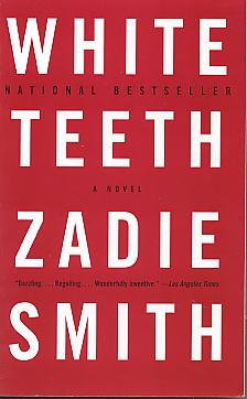 White teeth: a novel. (A Vintage book) White teeth: a novel. (A Vintage book)