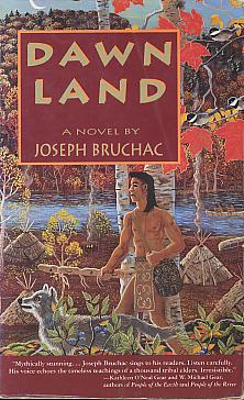 Dawn Land: a novel. Dawn Land: a novel.