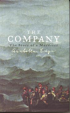 The company: the story of a murderer. The company: the story of a murderer.