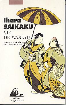 Vie de Wankyu: roman. Vie de Wankyu: roman.