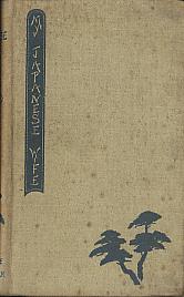 My Japanese wife: a Japanese idyll. 4th edition My Japanese wife: a Japanese idyll. 4th edition
